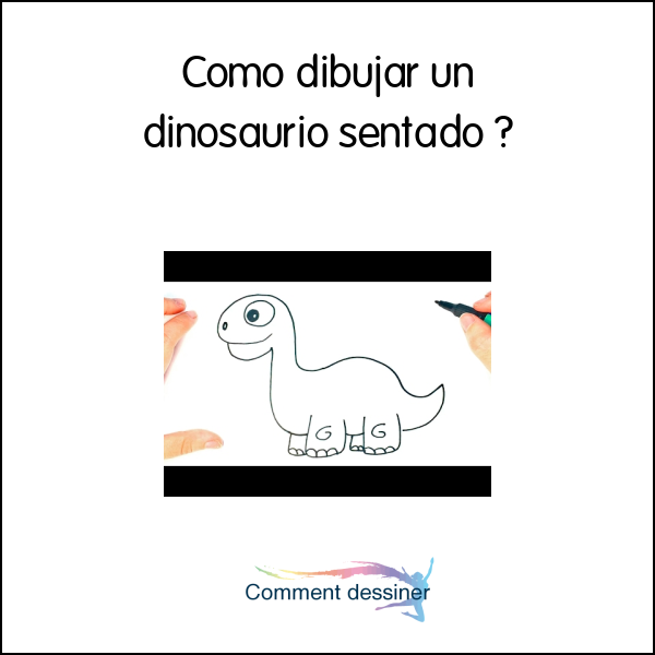 Como dibujar un dinosaurio sentado